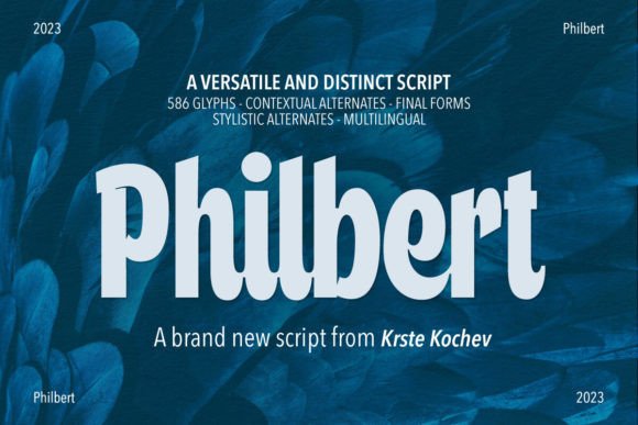 Philbert: A Modern Script Font with Serif and Sans Serif Alternatives