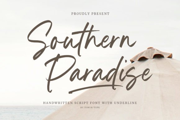 Southern Paradise: A Handwritten Script Font for Authentic Design