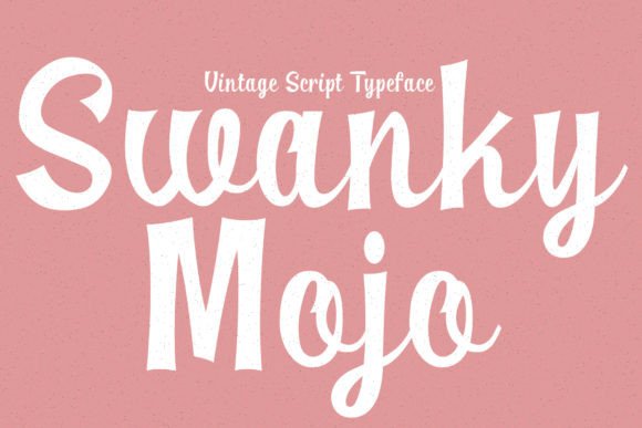 Swanky Mojo: A Vintage Script Font for Modern Brands