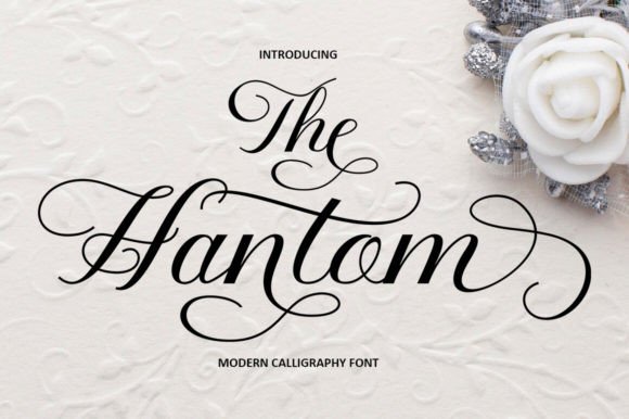 The Hantom: A Calligraphy Font for Elegant Design